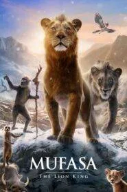 Mufasa: The Lion King (Hollywood Movie – Hindi Dubbed) Full Movie Watch Online And Download