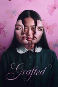 Grafted Full Movie In Hindi Dubbed Watch Online And Download