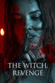 The Witch. Revenge, The Witch Revenge in Hindi Dubbed