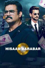 Hisaab Barabar Full Movie Watch Online And Download