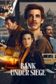Bank Under Siege Season 1 Complete (Hindi Dubbed) Watch Online And Download