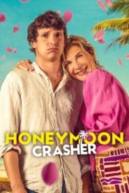 Honeymoon Crasher Full Movie In Hindi Dubbed Watch Online And Download