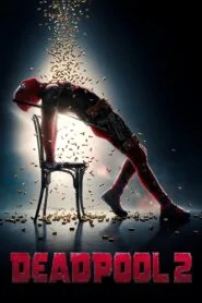 Deadpool 2 Full Movie In Hindi Dubbed Watch Online And Download
