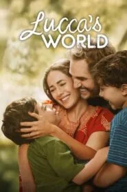 Lucca’s World (No Dub Available – Hollywood Movie) Watch Online And Download “WEB-DL”