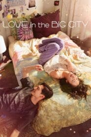 Love in the Big City (No Dub Available – Korean Movie) Watch Online And Download