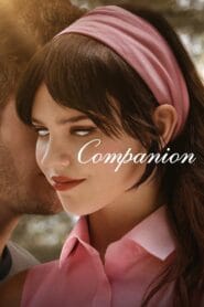 Companion (No Dub Available – Hollywood Movie) Watch Online And Download