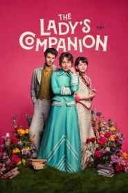 The Ladys Companion Season-1 Complete (Hindi Dubbed – Hollywood Web Series) Watch Online And Download “Netflix”