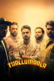 Thallumaala (Hindi Dubbed – Malayalam Movie) Watch Online And Download