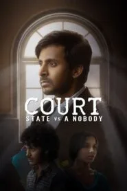 Court – State Vs. A Nobody (Hindi Dubbed – Telugu Movie) Watch Online And Download “WEB-DL”