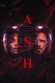 Ash (Dual Audio {Hindi-English} – Hollywood Movie) Watch Online And Download “WEB-DL”