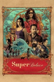 Super Deluxe (No Dub Available – Malayalam Movie) Watch Online And Download “HD-RIP”