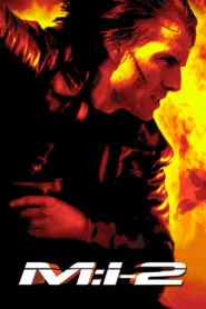 Mission: Impossible II (Hindi Dubbed – Hollywood Movie) Watch Online And Download “BluRay”