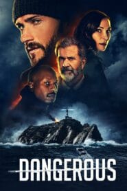 Dangerous (Dual Audio {Hindi-English} – Hollywood Movie) Watch Online And Download “BluRay”