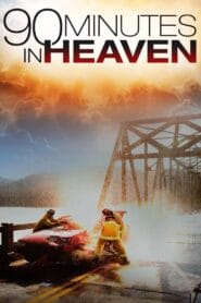 90 Minutes in Heaven (Dual Audio {Hindi-English} – Hollywood Movie) Watch Online And Download “BluRay”