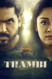 Thambi (Hindi HQ Dubbed – Tamil Movie) Watch Online And Download