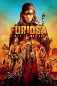 Furiosa: A Mad Max Saga (Hindi & Bangla Dubbed – Hollywood Movie) Watch Online And Download “WEB-DL”