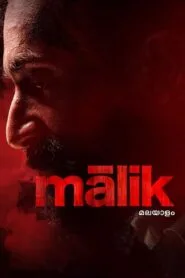 Malik (Hindi Dubbed – Malayalam Movie) Watch Online And Download “WEB-DL”