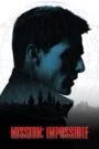 Mission: Impossible (Hindi Dubbed – Hollywood Movie) Watch Online And Download “BluRay”