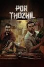 Por Thozhil (Hindi Dubbed – Tamil Movie) Watch Online And Download “WEB-DL”