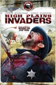 High Plains Invaders (Dual Audio {Hindi-English} – Hollywood Movie) Watch Online And Download “WEB-DL”