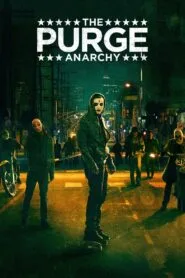 The Purge: Anarchy (Dual Audio {Hindi-English} – Hollywood Movie) Watch Online And Download “BluRay”