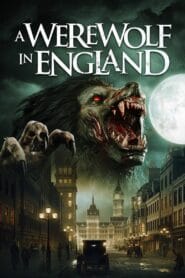 A Werewolf in England (Dual Audio {Hindi-English} – Hollywood Movie) Watch Online And Download “BluRay”