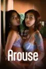 Arouse (No Dub Available – 18+ Tagalog Movie) Watch Online And Download “WEB-DL”