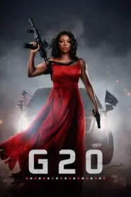 G20 (Dual Audio {Hindi-English} – Hollywood Movie) Watch Online And Download “WEB-DL”