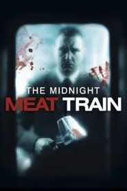 The Midnight Meat Train (No Dub Available [Bangla Subtitle] – Hollywood Movie) Watch Online And Download