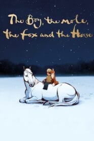 The Boy, the Mole, the Fox and the Horse 2022 (Dual Audio Hindi-English) Watch Online And Download “WEB-DL”