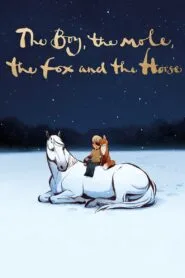 The Boy, the Mole, the Fox and the Horse 2022 (Dual Audio Hindi-English) Watch Online And Download “WEB-DL”