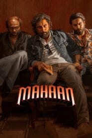 Mahaan 2022 (Hindi HQ Dubbed) Watch Online And Download “WEB-DL”