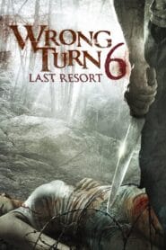 Wrong Turn 6: Last Resort 2014 (English) Watch Online And Download “BluRay”