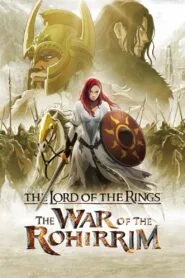 The Lord of the Rings: The War of the Rohirrim 2024 (No Dub Available – English) Watch Online And Download “WEB-DL”
