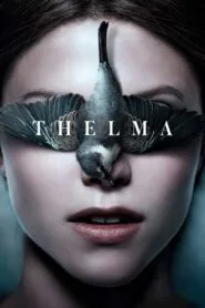 Thelma 2017 ( No Dub Available – Hollywood Movie) Watch Online And Download “BluRay”