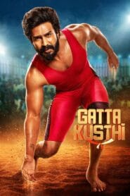 Gatta Kusthi 2022 (Dual Audio Hindi-Tamil) Watch Online And Download “WEB-DL”