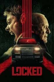 Locked 2025 (Hindi Dubbed – Hollywood Movie) Watch Online And Download “WEB-RIP”