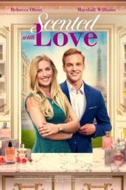 Scented with Love (Hindi Dubbed – Hollywood Movie) Watch Online And Download “WEB-DL”