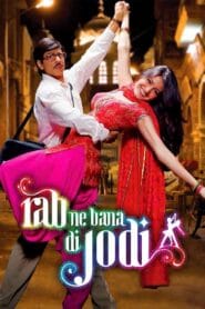 Rab Ne Bana Di Jodi 2008 (Hindi) Watch Online And Download