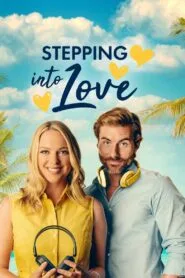 Stepping into Love 2023 (Dual Audio Hindi-English) Watch Online And Download “WEB-DL”