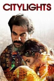 City Lights 2014 (Hindi Movie) Watch Online And Download “WEB-DL”