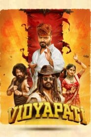 Vidyapati 2025 (No Dub Available – Kannada Movie) Watch Online And Download “WEB-DL”