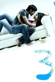 3 – Three 2012 (Dual Audio Hindi-Tamil) Watch Online And Download “HD-RIP”