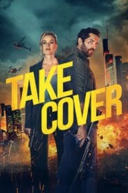 Take Cover 2024 (Dual Audio Hindi-English) Watch Online And Download “BluRay”
