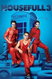 Housefull 3 (2016) (Hindi) Watch Online And Download “BluRay”
