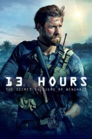 13 Hours: The Secret Soldiers of Benghazi 2016 (Dual Audio Hindi-English) Watch Online And Download “BluRay”