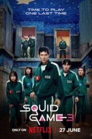 Squid Game Season-3 Complete (Hindi Dubbed) Watch Online And Download “WEB-DL”
