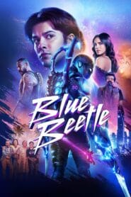 Blue Beetle 2023 (Hindi Dubbed) Watch Online And Download