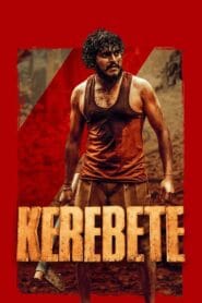 Kerebete 2024 (Hindi) Watch Online And Download “WEB-DL”