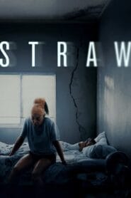STRAW 2025 (Dual Audio Hindi-English) Watch Online And Download “WEB-DL”